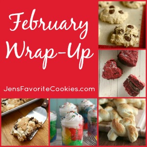 February Wrap-Up from JensFavoriteCookies.com 